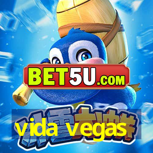 vida vegas